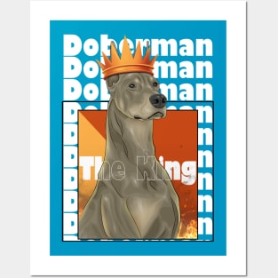 Doberman The King ( A Dog With A Crown And Fire Behind ) , ( Drawing In Vector Art Style ) Posters and Art